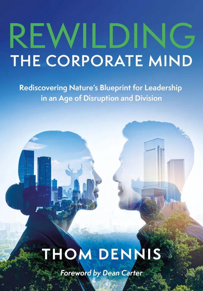 Cover of Rewilding the Corporate Mind