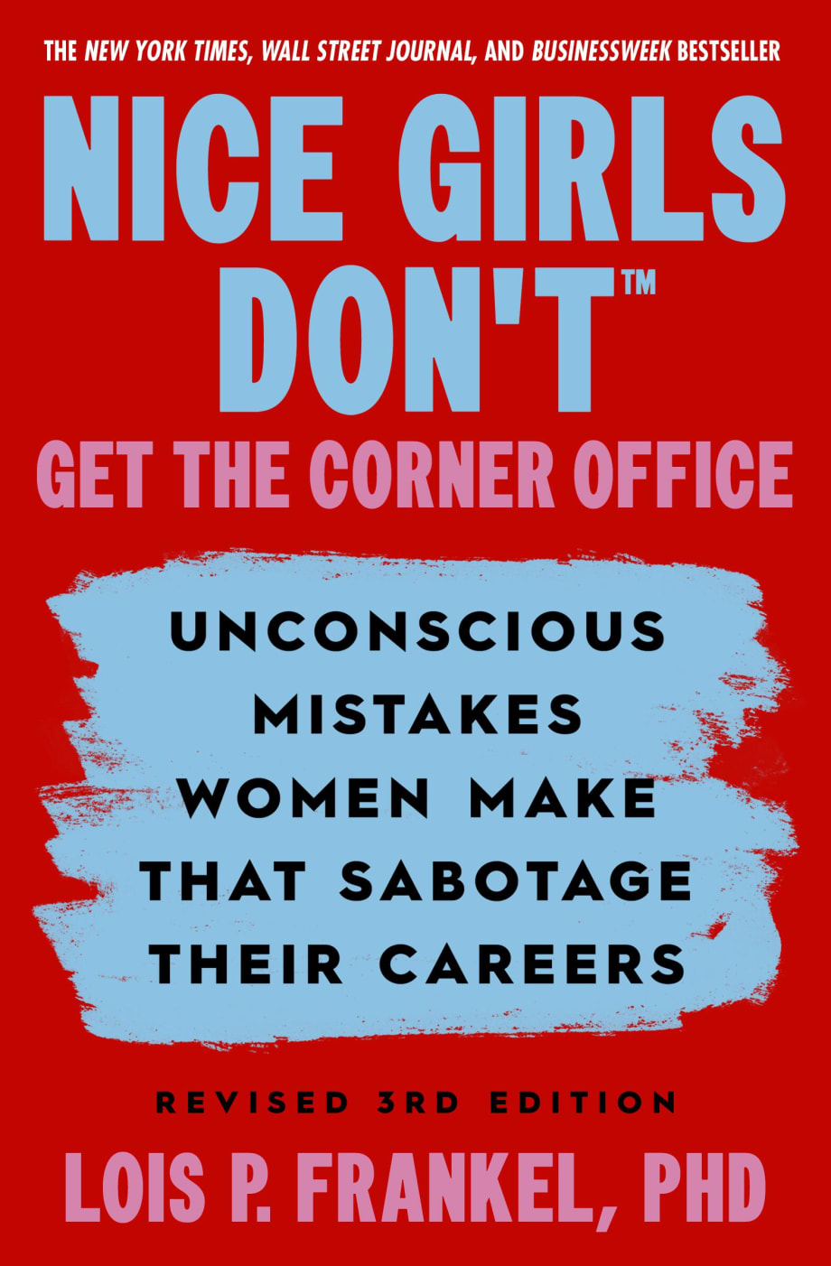 The book cover of Nice Girls Don't Get the Corner Office