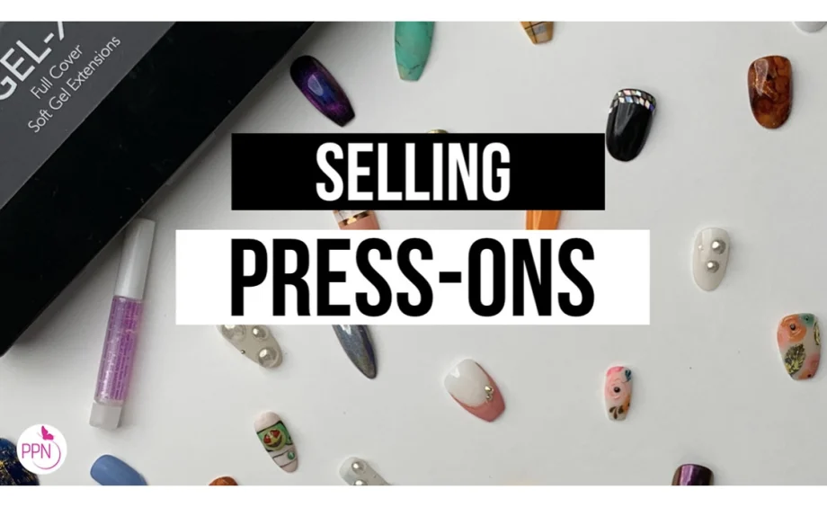 How to Sell Press-On Nails