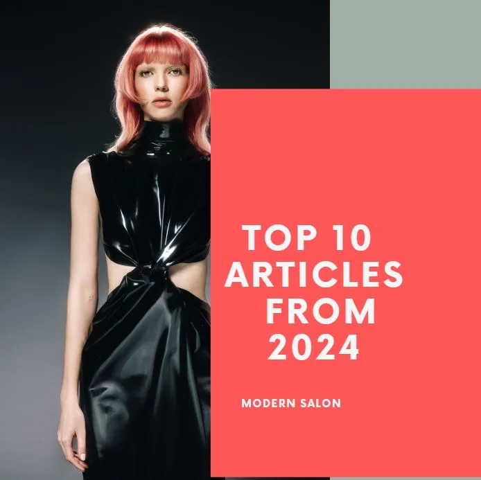MODERN SALON Top 10 Articles of 2024